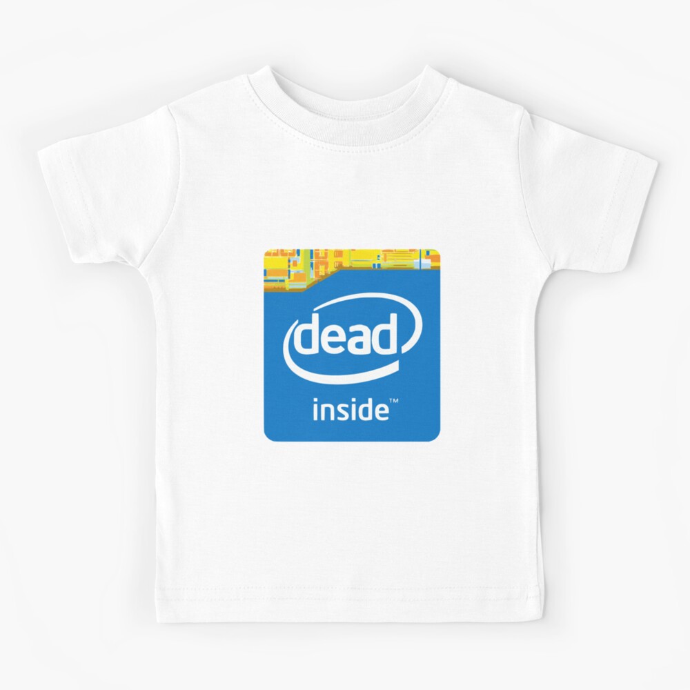 intel dead inside shirt