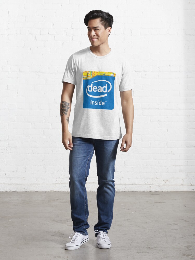 intel dead inside shirt