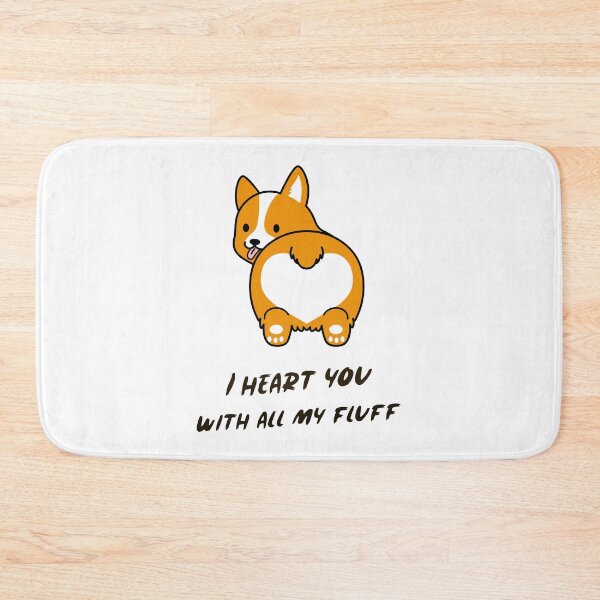 Item preview, I heart you with all my fluff- cute heart shaped corgi butt- dog themed graphic design designed and sold by josephsteez.