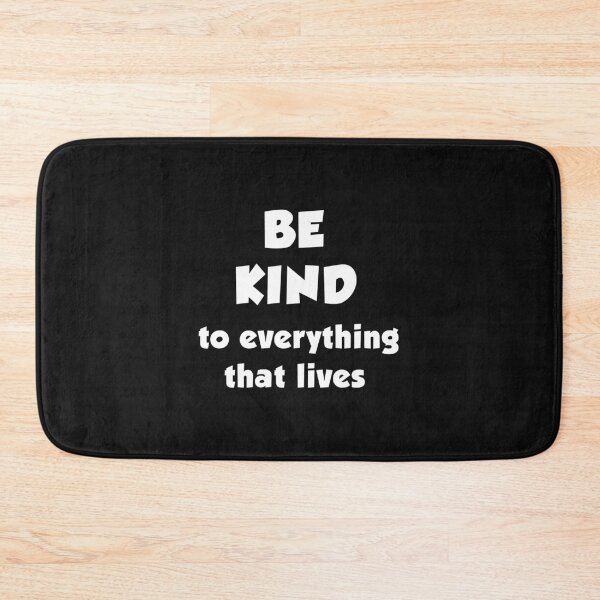 Item preview, be kind to everything that lives designed and sold by HMMOUCH.