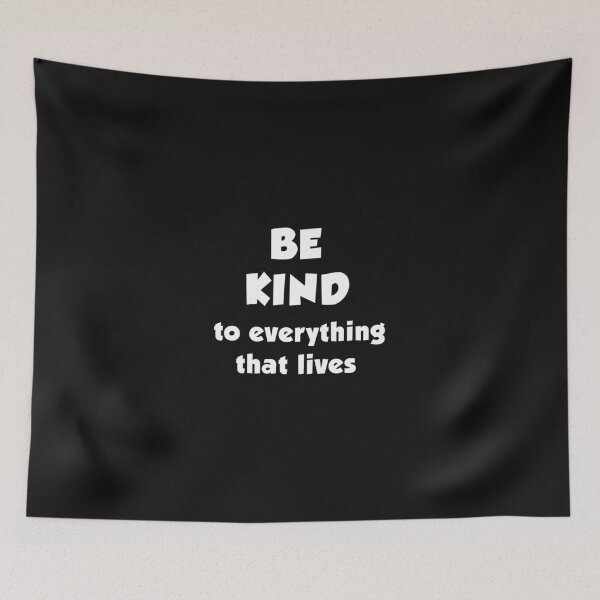 Item preview, be kind to everything that lives designed and sold by HMMOUCH.