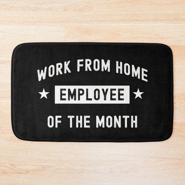 Item preview, Work From Home Employee of the Month - Funny Cute 2020 designed and sold by Dorkification.