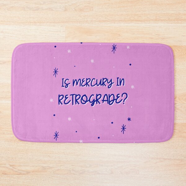 Item preview, Is Mercury In Retrograde? designed and sold by AladdinMktgs.