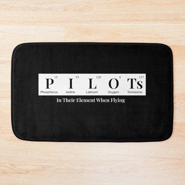Item preview, Pilots in their Element when Flying - Periodic Table, Funny Pilot designed and sold by VFRZone.