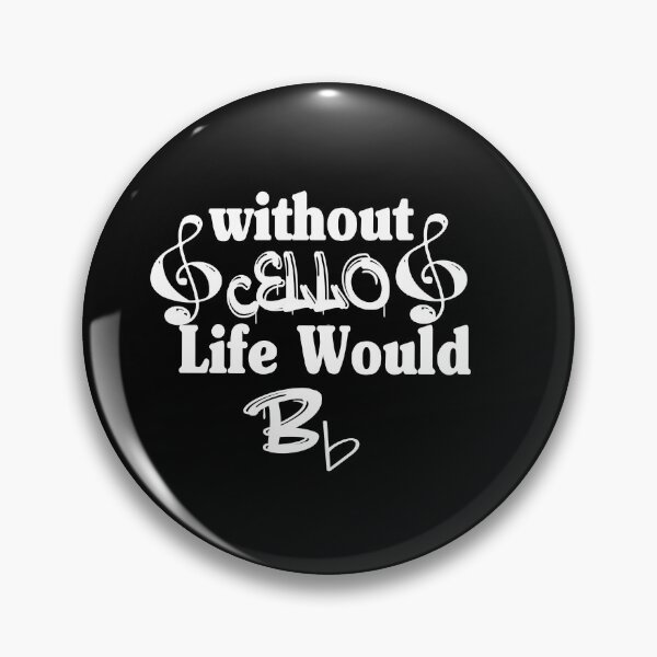 Item preview, Without cello Life Would Be Flat  designed and sold by HananDesign13.