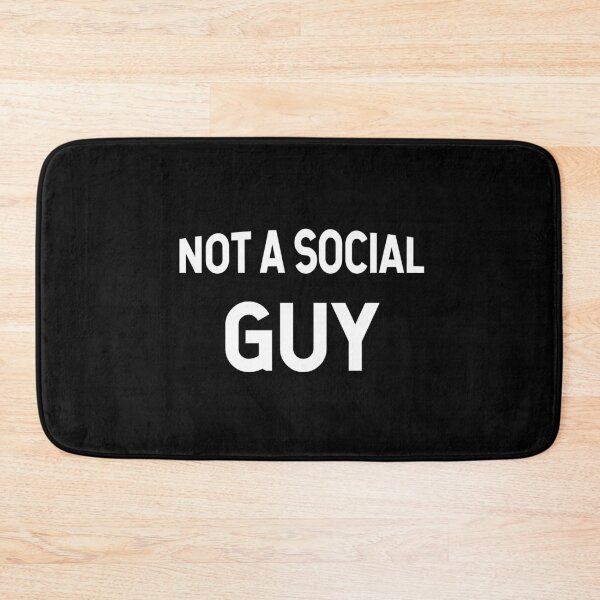 Item preview, NOT A SOCIAL GUY designed and sold by btilyas.
