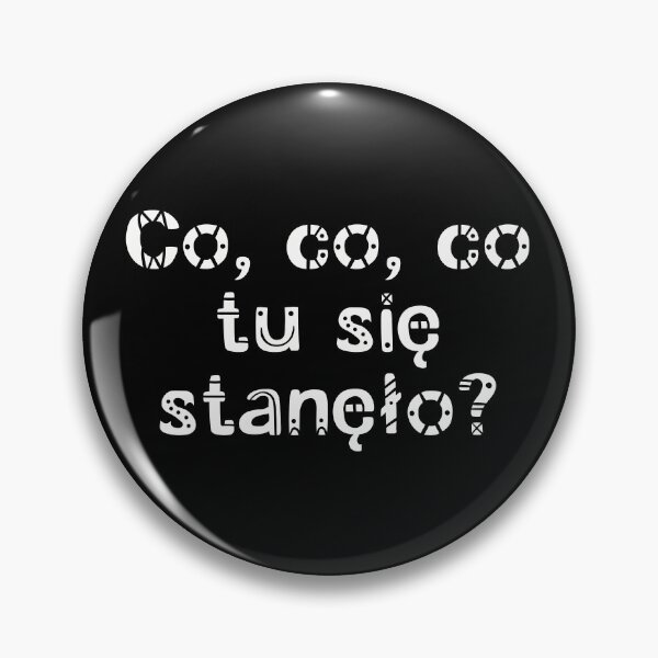 Artikelvorschau, Co, co, co tu się stanęło? entworfen und verkauft von keisthard.
