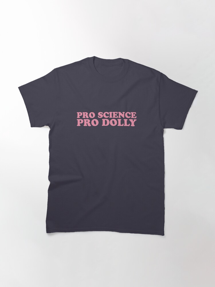 Alternate view of Pro Science Pro Dolly Classic T-Shirt
