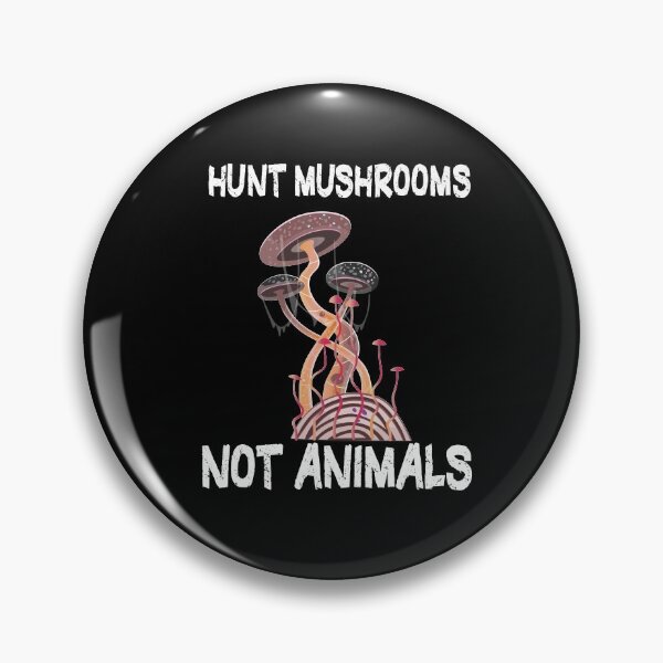 Item preview, Hunt Mushrooms Not Animals Mushrooms Graphic Gift FOR Men & Women designed and sold by LANANIL.