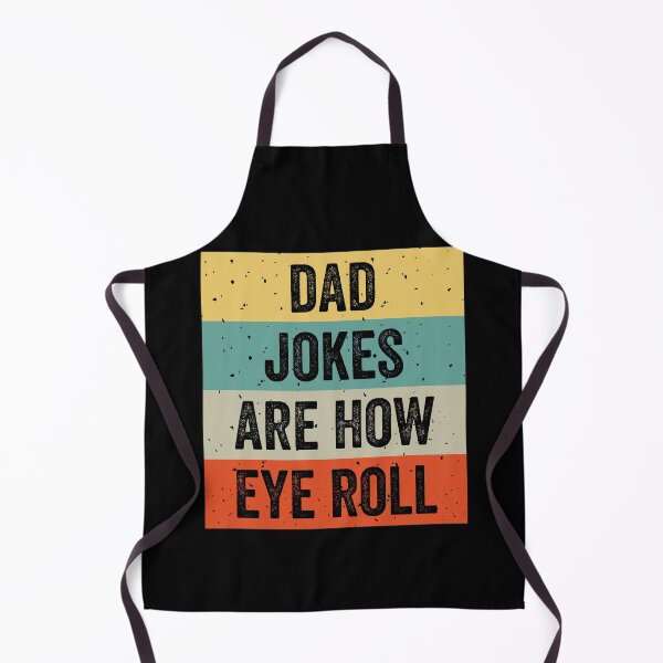 Item preview, Dad Jokes Are How Eye Roll designed and sold by MoMasry.