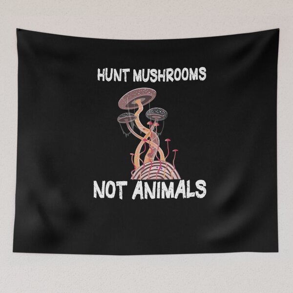 Item preview, Hunt Mushrooms Not Animals Mushrooms Graphic Gift FOR Men & Women designed and sold by LANANIL.
