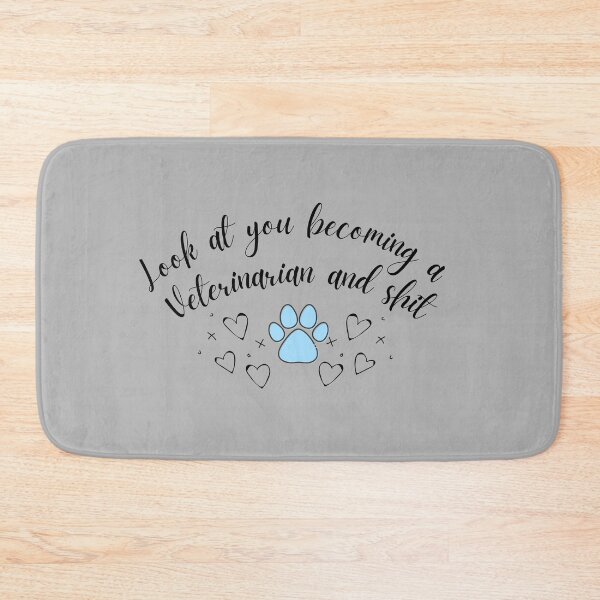 Item preview, Look at you becoming a Veterinarian & Sh** designed and sold by aryan10.