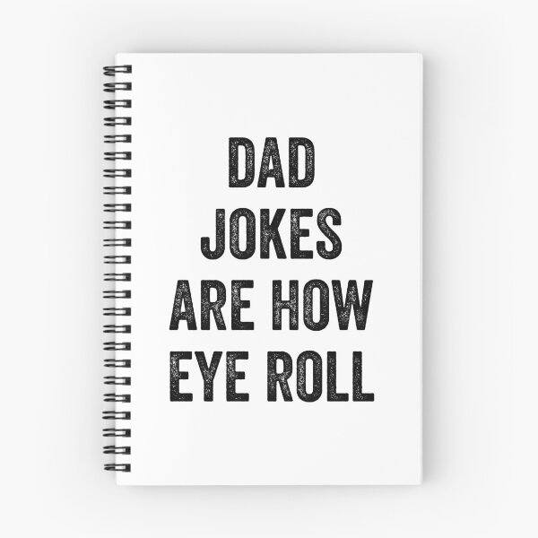Item preview, Dad Jokes Are How Eye Roll designed and sold by MoMasry.