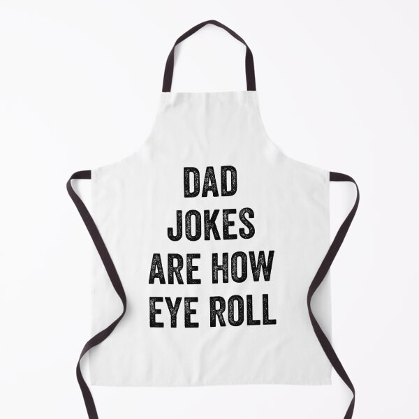 Item preview, Dad Jokes Are How Eye Roll designed and sold by MoMasry.