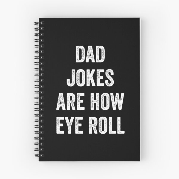 Item preview, Dad Jokes Are How Eye Roll designed and sold by MoMasry.