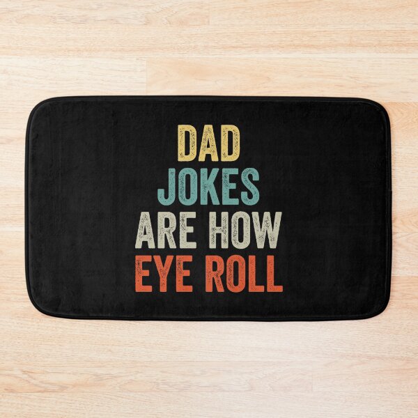 Item preview, Dad Jokes Are How Eye Roll designed and sold by MoMasry.