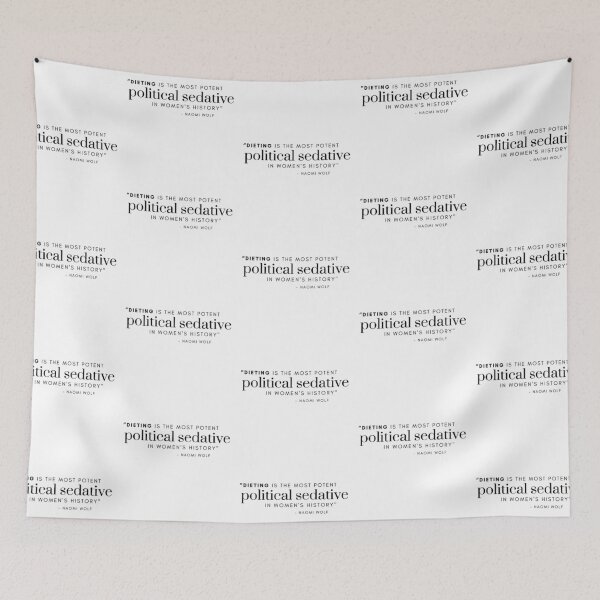 Item preview, Dieting is the Most Potent Political Sedative in Women's History designed and sold by jshujules.