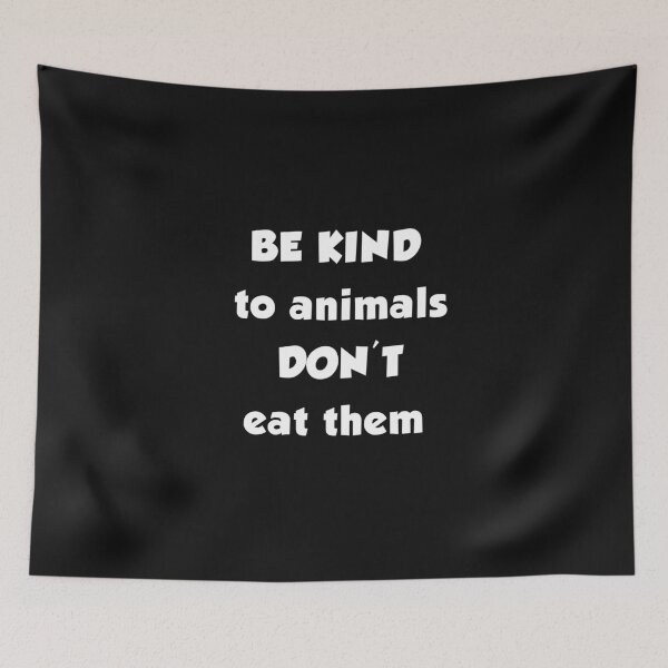 Item preview, be kind to animals don't eat them designed and sold by HMMOUCH.