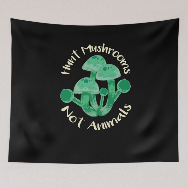 Item preview, Hunt Mushrooms Not Animals biology joke gift designed and sold by LANANIL.
