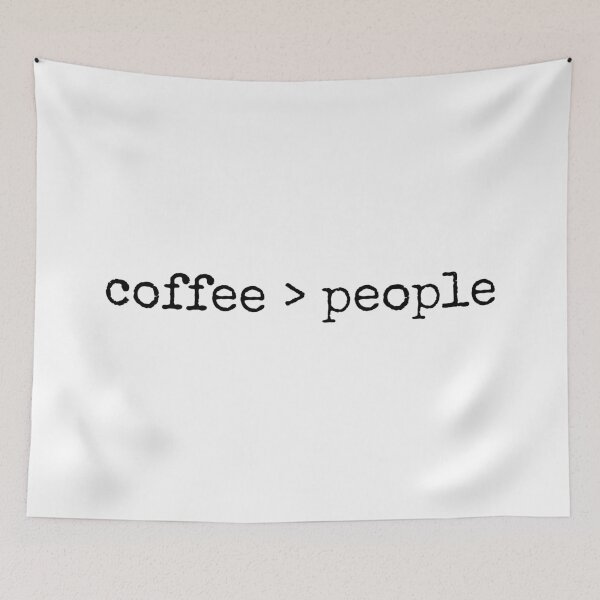 Item preview, COFFEE > PEOPLE (COFFEE OVER PEOPLE) Funny Coffee Meme designed and sold by JulianoZn97.