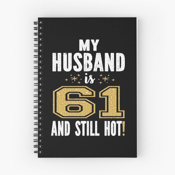 Item preview, My Husband Is 61 And Still Hot 61st Birthday Gift For Him product designed and sold by Grabitees.