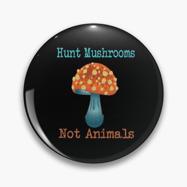 Item preview, Hunt Mushrooms Not Animals magic mushroomShroom designed and sold by LANANIL.