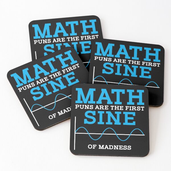 Item preview, Math Puns - Sine of Madness designed and sold by TheHustlersSC.