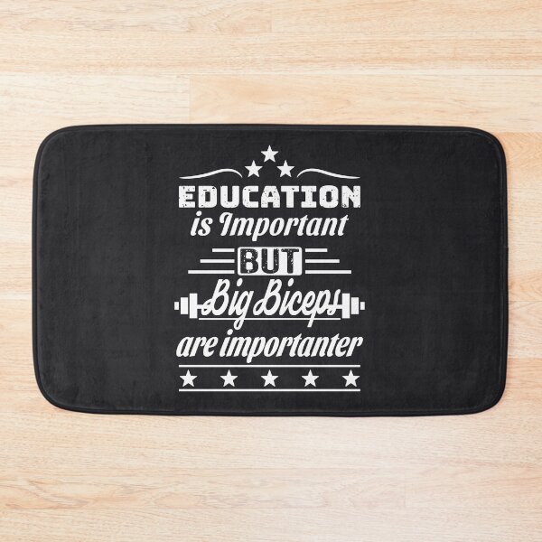 Item preview, Education is Important But Big Biceps are Importanter designed and sold by LotusBlue77.