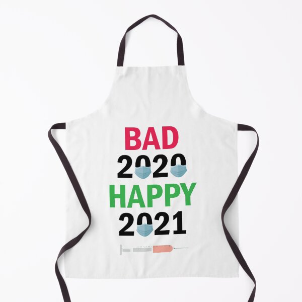 Item preview, Bad 2020 Happy 2021 , Happy New Year 2021, Happy Christmas 2021 ,Happy New Week 2021 designed and sold by Freefay.