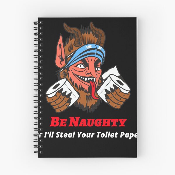 Item preview, Naughty Nice Or I'll Steal Your Toilet Paper designed and sold by dogisbored.
