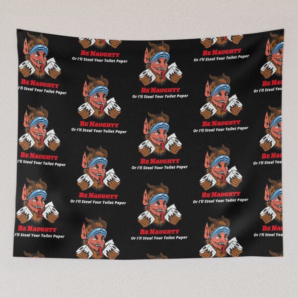 Item preview, Naughty Nice Or I'll Steal Your Toilet Paper designed and sold by dogisbored.