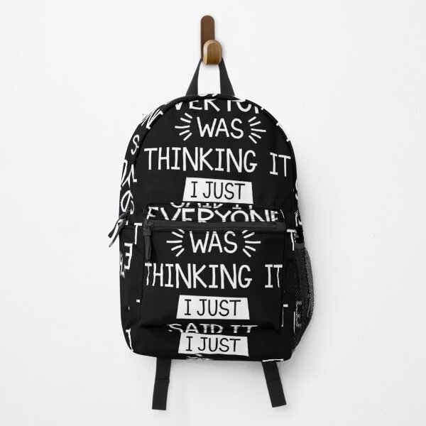 Item preview, Everyone Was Thinking It I Just Said designed and sold by YAnna9.