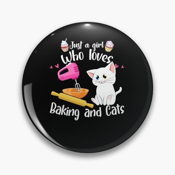 Item preview, Just A Girl Who Loves Baking And Cats Baker Gift Baking designed and sold by jeffded.