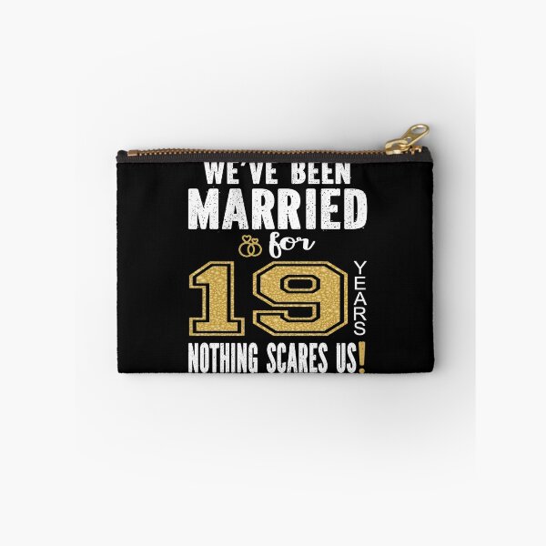 Item preview, We've Been Married For 19 Years Nothing Scares Us Couples design designed and sold by Grabitees.