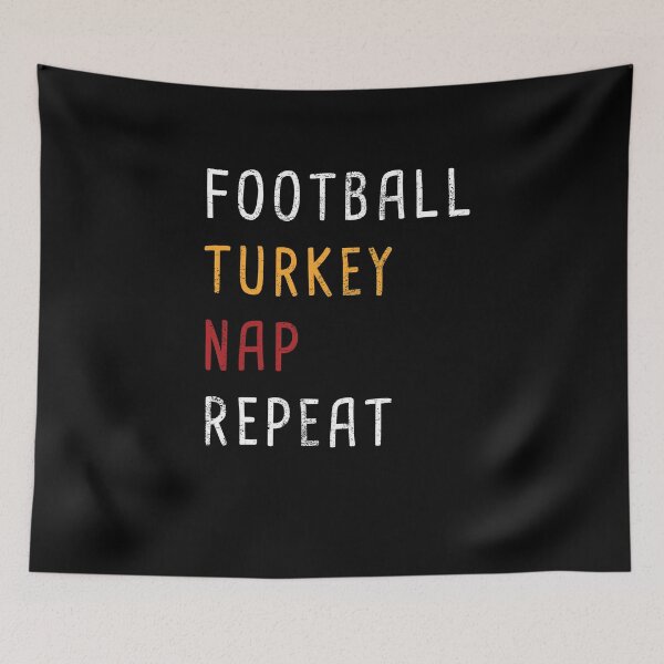 Item preview, Football Turkey Nap Repeat Funny thanksgiving Gift for football / turkey Lovers Man and Woman designed and sold by pedrored369.