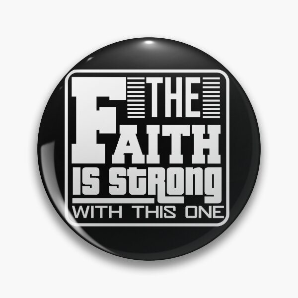 Item preview, The Faith Is Strong With This One Shirts With Quotes designed and sold by MShop Co.