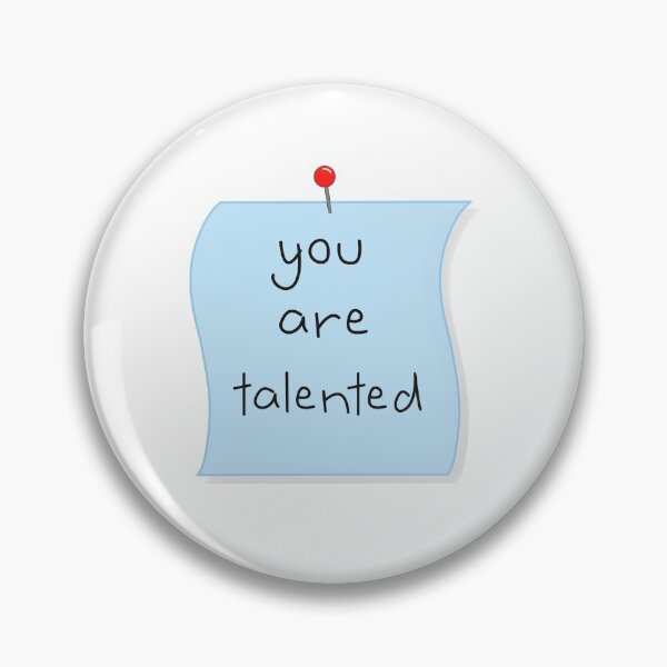 Item preview, You Are Talented designed and sold by PridePositivity.