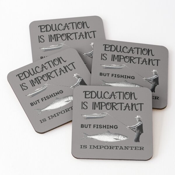 Item preview, Education is important but fishing is importanter 2 designed and sold by Cafecreative.