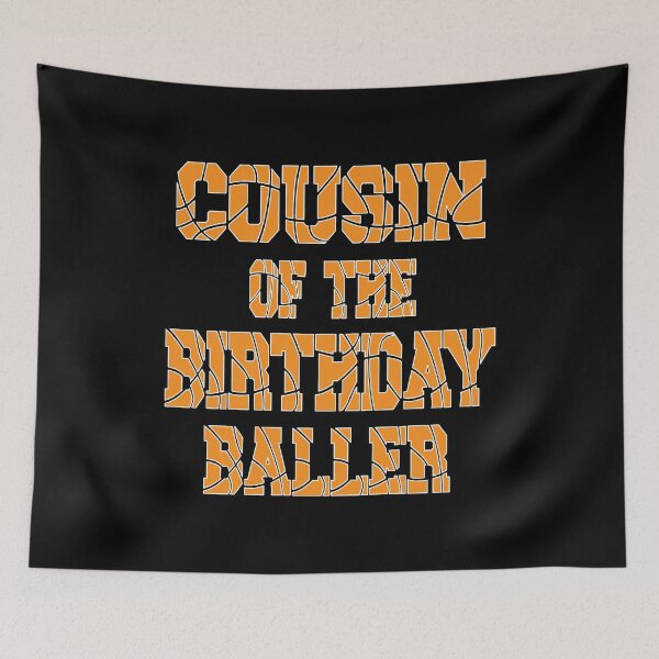 Item preview, Cousin Of The Birthday Baller Basketball Themed Party graphic designed and sold by Grabitees.