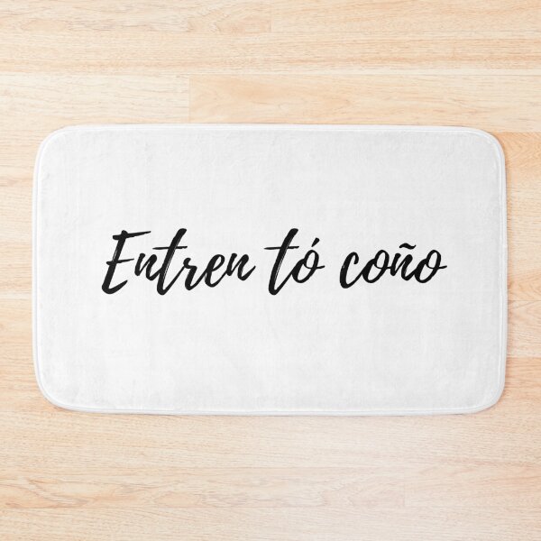 Item preview, Entren to' coño - Dominican slang designed and sold by gloriasd14.