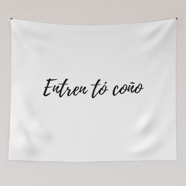 Item preview, Entren to' coño - Dominican slang designed and sold by gloriasd14.