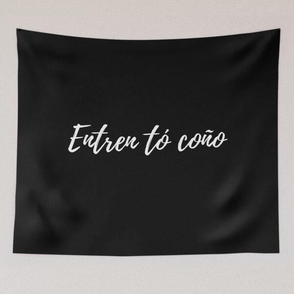 Item preview, Entren to' coño - Dominican slang designed and sold by gloriasd14.
