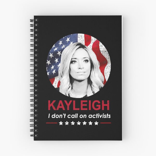 Item preview, Kayleigh McEnany WH Press Secretary I don't call on Activists designed and sold by trendyzcom.