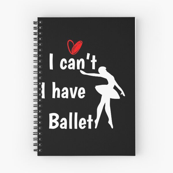 Item preview,  I can't I have Ballet, Funny dance designed and sold by First Store.