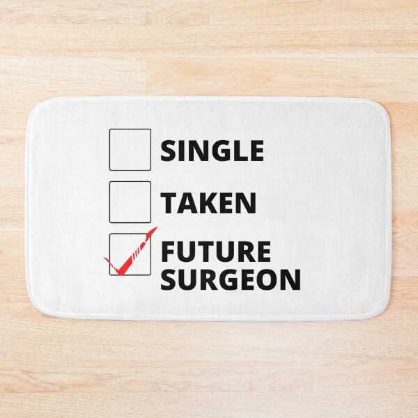 Item preview, Single Taken Future Surgeon designed and sold by stelsanc.