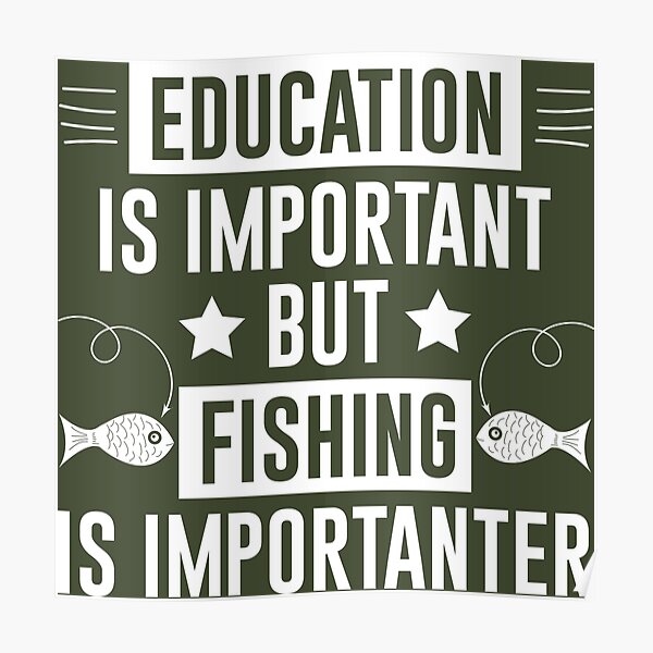 Funny Fishing Slogan Posters Redbubble