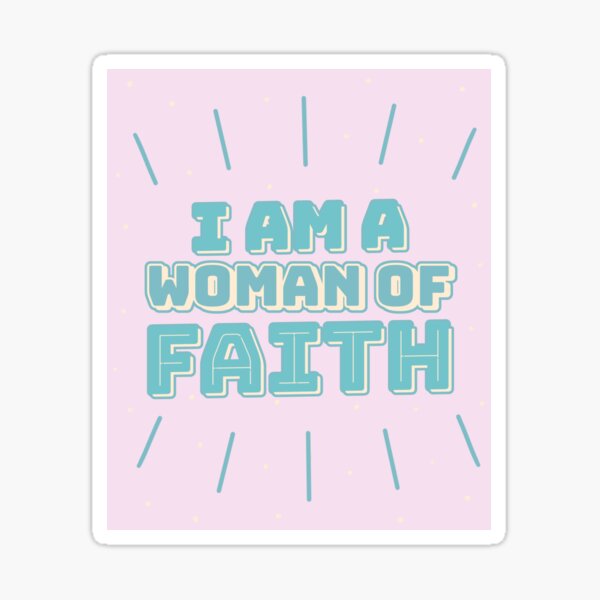 Woman Of Faith Christian Bubble-free Stickers – FTArtStudio