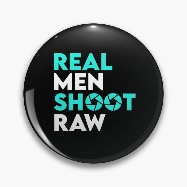 Item preview, Real Men Shoot Raw Photography Photographer Design designed and sold by AutonomousN.