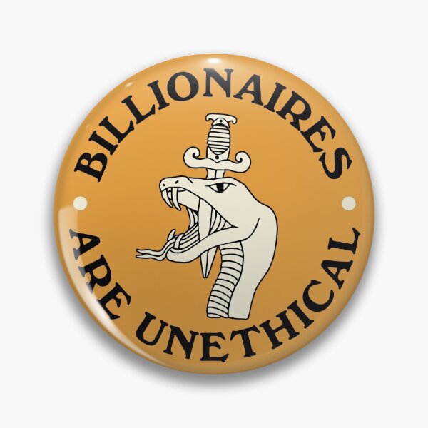 Item preview, Billionaires Are Unethical designed and sold by Picket Club.