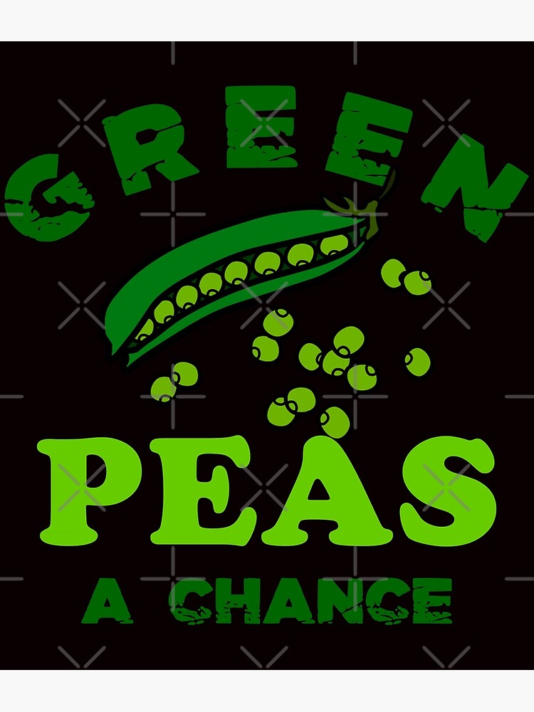 "Green Peas A Chance Funny Green Peas Meme & Text Effects For Vegan